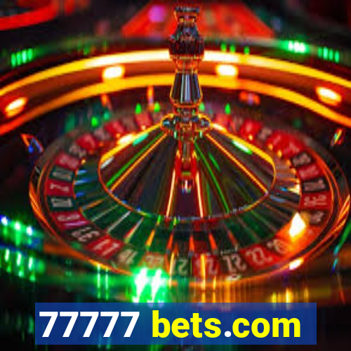 77777 bets.com